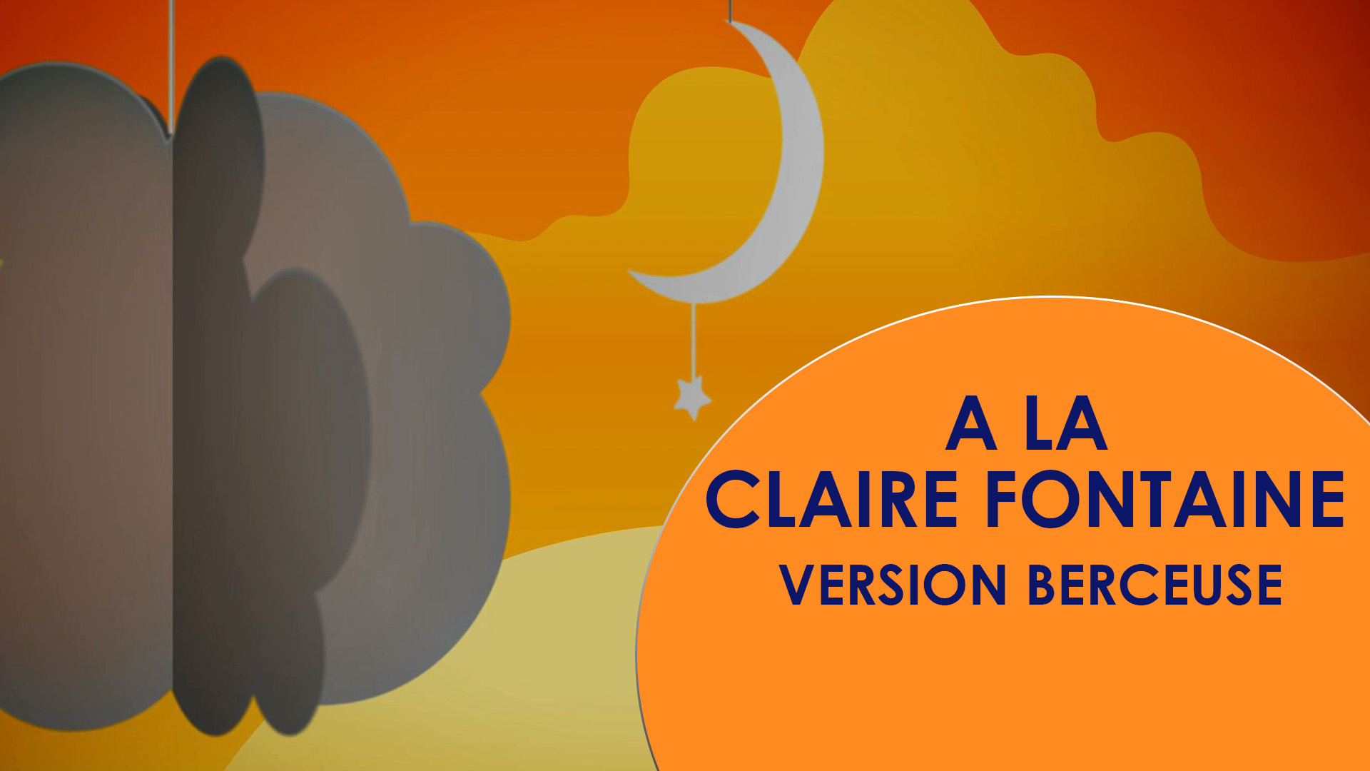 A LA CLAIRE FONTAINE - Version Berceuse Radio Doudou
